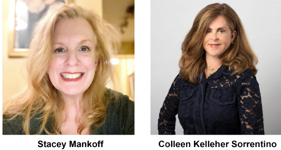 Colleen Kelleher Sorrentino and Stacey Mankoff